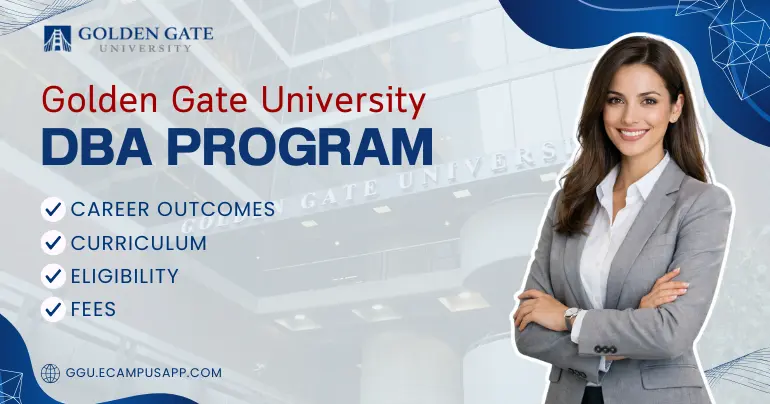 GGU DBA Program: Fees, Eligibility, and Career Outcomes (2026)